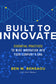 Built to Innovate