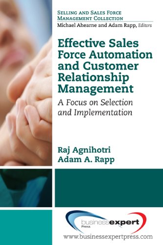 Effective Sales Force Automation and Customer Relationship Management